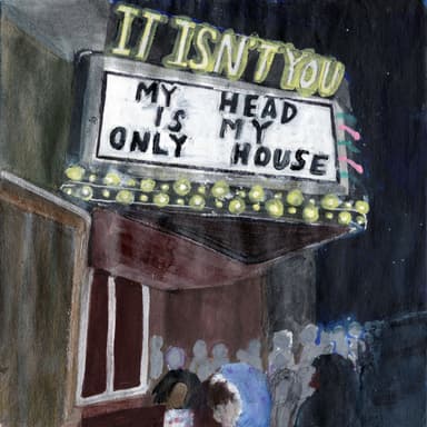 My Head Is My Only House artist image